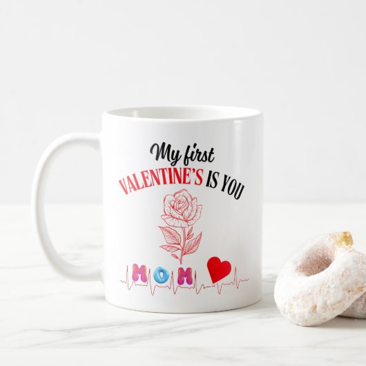 Mijn eerste Valentijn ben jij, mam Koffiemok (Met donut)