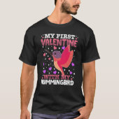 Mijn eerste Valentijn met mijn kolibrie hoort T-shirt (Voorkant)