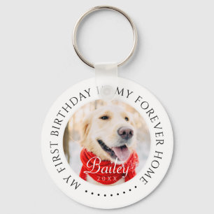 Mijn eerste verjaardag voor altijd Home Modern Pet Sleutelhanger