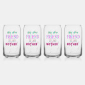 Mijn eerste vriend is mijn moeder blikvorm glas (Achterkant)