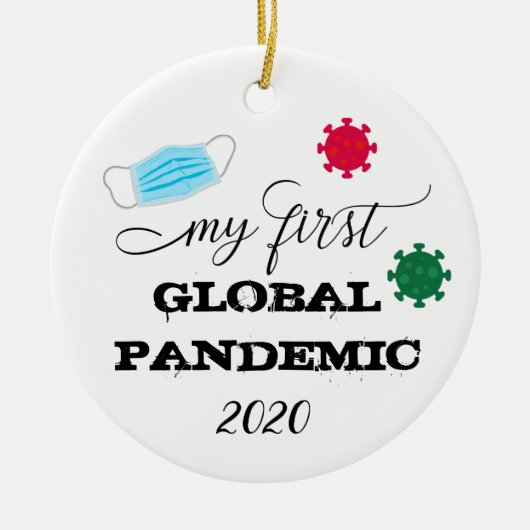 Mijn eerste wereldwijde pandemie 2020 keramisch ornament (Voorkant)