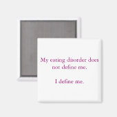 Mijn eetstoornis definieert me niet. magneet (Voorkant / Achterkant)