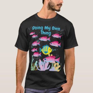 Mijn Eigen Ding Doen, Mooie Vis T-shirt