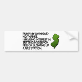 Mijn eigen gas pompen? Geen Bedankt. Bumpersticker