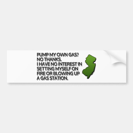 Mijn eigen gas pompen? Geen Bedankt. Bumpersticker (Voorkant)