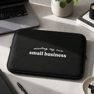 Mijn eigen kleine bedrijf runnen laptop sleeve