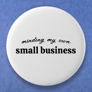 Mijn eigen kleine bedrijf runnen ronde button 5,7 cm