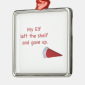 Mijn Elf verliet de plank en gaf op Metalen Ornament (Links)