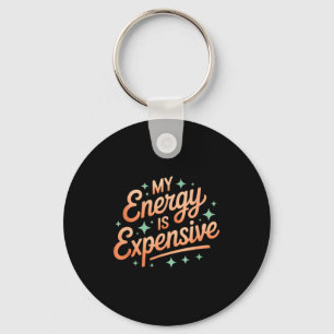Mijn energie is duur Retro esthetiek Machtigend  Sleutelhanger
