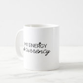 Mijn energie is valuta-Mok Koffiemok (Voorkant links)