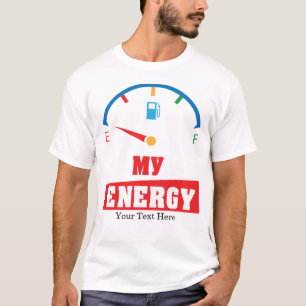 Mijn Energie Motiverende Krachtquote Ontwerp T-shirt