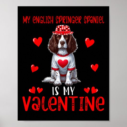 Mijn Engelse Springer Spaniel is mijn Valentijnsha Poster (Voorkant)