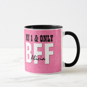 Mijn enige en enige BFF Roze Grunge Aangepaste naa Mok