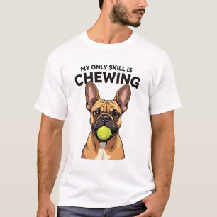 Mijn enige vaardigheid is het kauwen op vintage Fr T-shirt