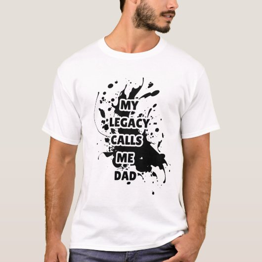 Mijn erfenis noemt me papa bedrukt T-shirt (Voorkant)