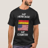 Mijn erfgoed in mijn land, Duits-Amerikaanse T-Shi T-shirt (Voorkant)