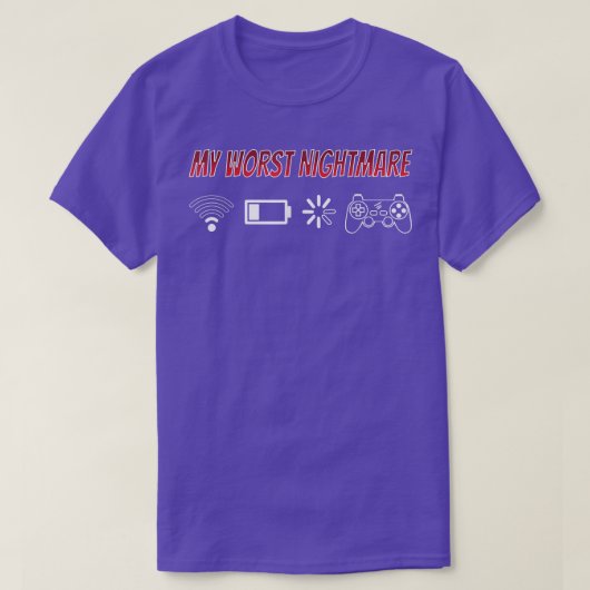 Mijn ergste Nightmare Video Game Player Nerd Geek T-shirt (Design voorkant)