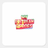MIJN ERITRESE HELDEN VIERKANTE STICKER (Voorkant)