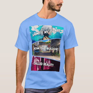 Mijn Escape Art QuoteCosplay Otaku Gift T-shirt