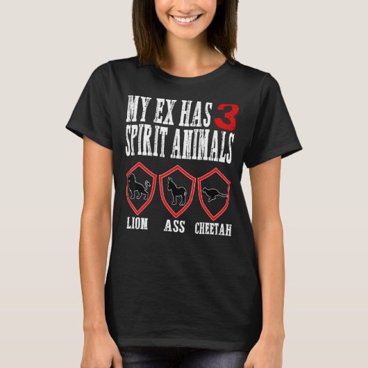 Mijn ex heeft 3 spirietdieren Ex Wife Husband Divo T-shirt (Voorkant)