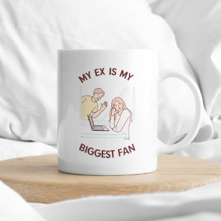 Mijn ex is mijn grootste fan sarcastische typograf koffiemok