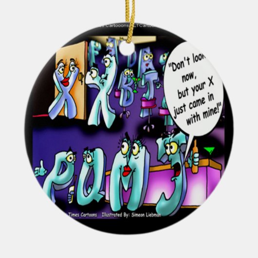 Mijn Ex & Jouw Ex Grappig Keramisch Ornament (Voorkant)