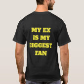 MIJN EX T-SHIRT (Achterkant)
