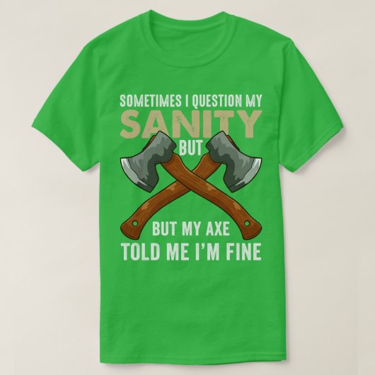 Mijn ex vertelde me dat ik goed grappig was... t-shirt (Design voorkant)