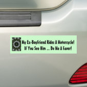 Mijn ex-vriend rijdt een motorfiets! bumpersticker (Op auto)