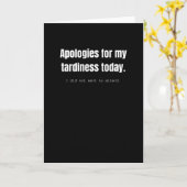 Mijn excuses voor mijn traagheid vandaag. Grappig  Kaart (Gele Bloem)