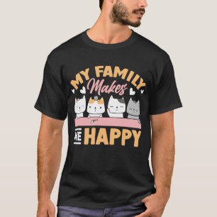 Mijn familie maakt me vrolijke Schattigee katten T-shirt