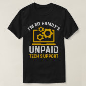 Mijn familie onbetaalde computer voor technische o t-shirt (Design voorkant)
