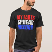 MIJN FARTS VERSPREIDEN VRIJHEID Humoureus & Fun Hi T-shirt (Voorkant)
