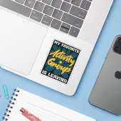 Mijn favoriete activiteit is vertrekken - Grappige Sticker (Laptop met iPhone)