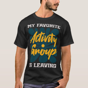 Mijn favoriete activiteit is vertrekken - Grappige T-shirt