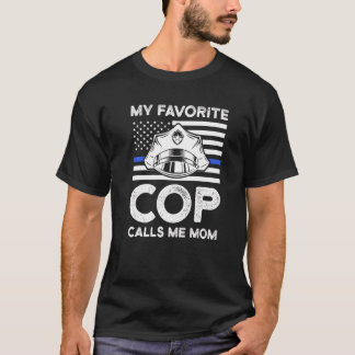 Mijn favoriete agent noemt me mam politie agent M T-shirt