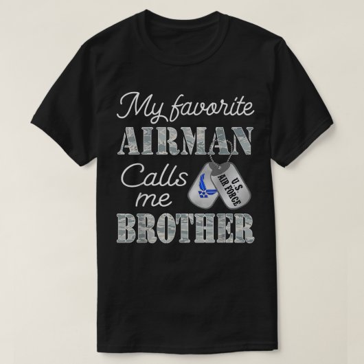 Mijn favoriete Airman noemt me Broer Air Force Bro T-shirt (Design voorkant)