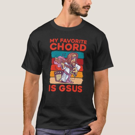 Mijn favoriete akkoord is Gsus T-shirt (Voorkant)
