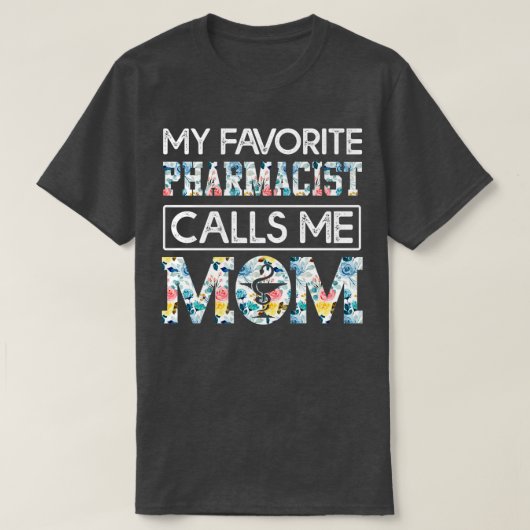 mijn favoriete apotheker noemt me mam 7 t-shirt (Design voorkant)