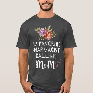 Mijn favoriete apotheker noemt me mam-vrouwenfarma t-shirt
