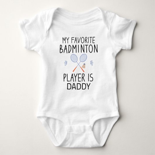 Mijn favoriete badmintonspeler is Daddy - Badminto Romper (Voorkant)