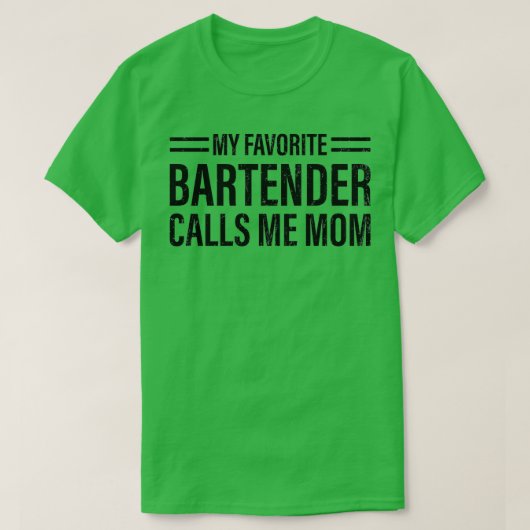 Mijn favoriete Bartender roept me mam 2 T-shirt (Design voorkant)