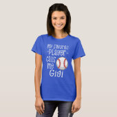 Mijn favoriete Baseball Player noemt me Gigi Gift T-shirt (Voorkant volledig)