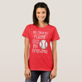 Mijn favoriete Baseball Player noemt me Grootma ca T-shirt (Voorkant volledig)