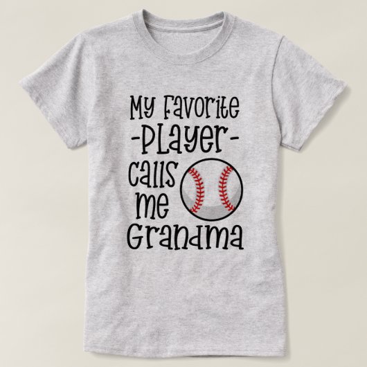 Mijn favoriete Baseball Player noemt me Grootma ca T-shirt (Design voorkant)