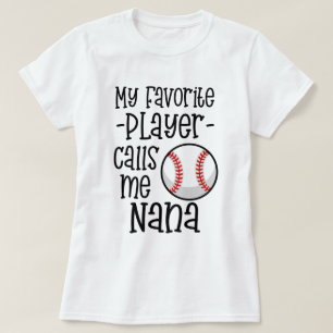 Mijn favoriete Baseball Player noemt me Nana gift T-shirt