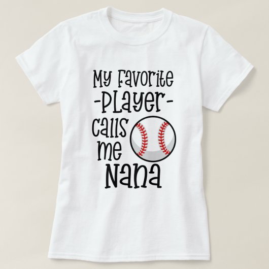 Mijn favoriete Baseball Player noemt me Nana gift T-shirt (Design voorkant)