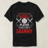 Mijn favoriete Baseball Player roept me GRAMMY T-shirt (Design voorkant)