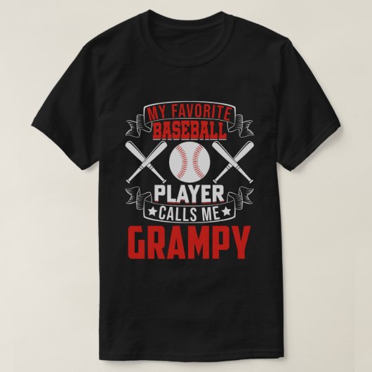 Mijn favoriete Baseball Player roept me GRAMPY T-shirt (Design voorkant)