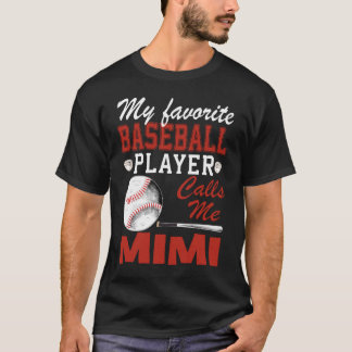 Mijn favoriete Baseball Player roept me Mimi T-shirt